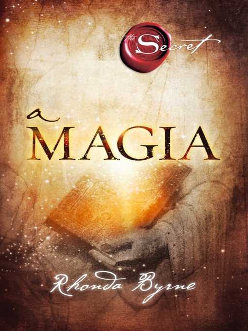 Title details for A Magia by Rhonda Byrne - Available